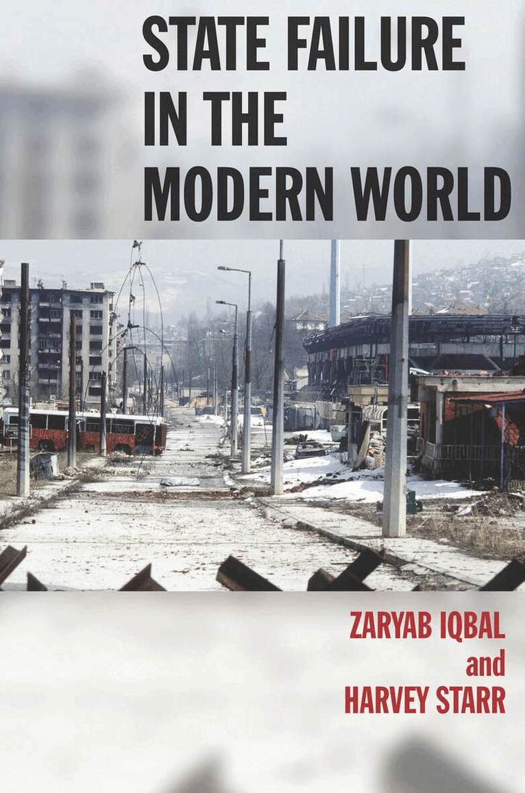 Zaryab Iqbal, Harvey Starr - State Failure in the Modern World, E-bok