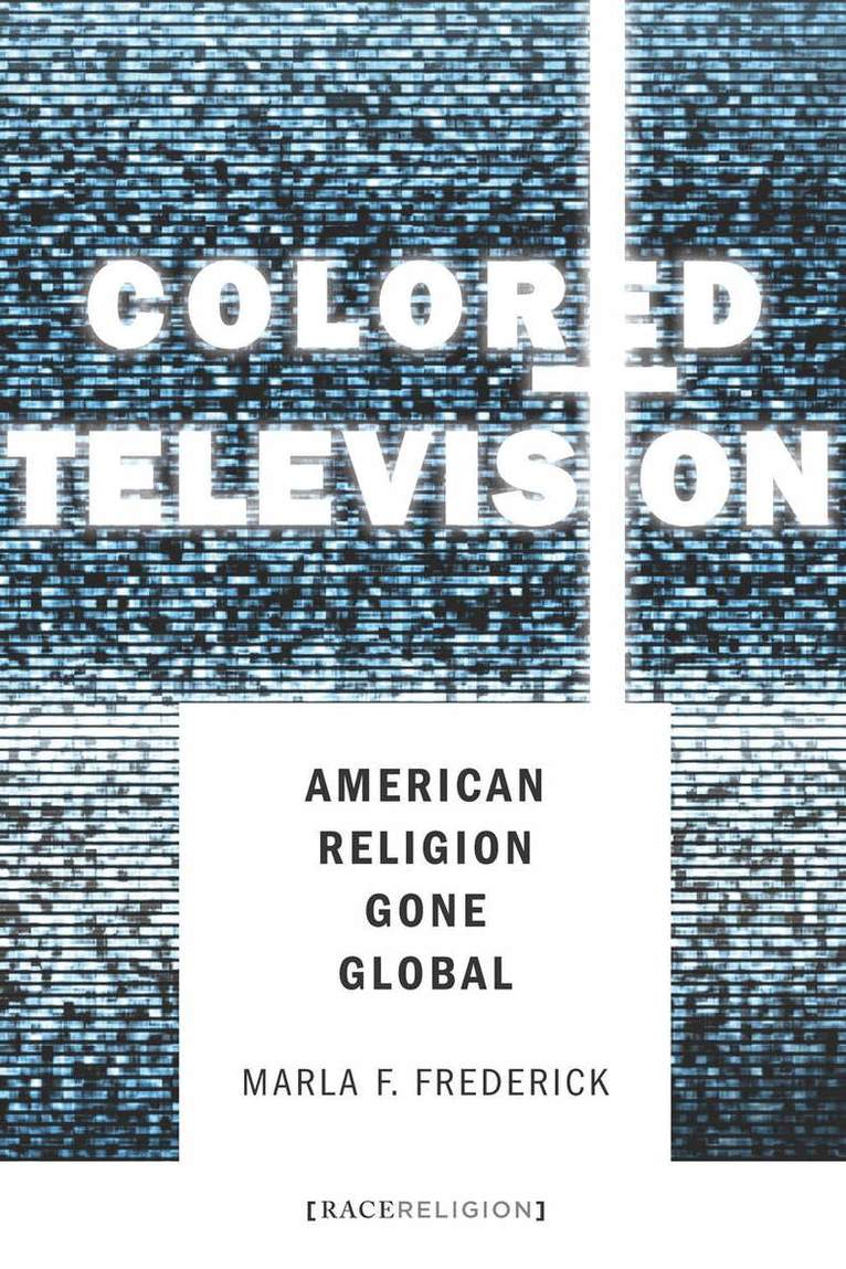 Marla Frederick - Colored Television, E-bok