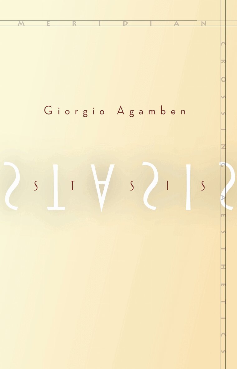 Giorgio Agamben - Stasis, Häftad