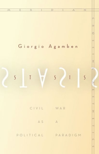 Giorgio Agamben - Stasis, E-bok