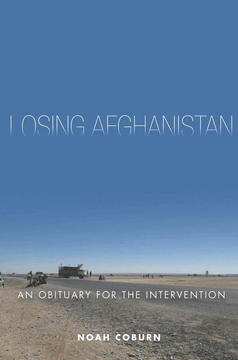 Noah Coburn - Losing Afghanistan, E-bok