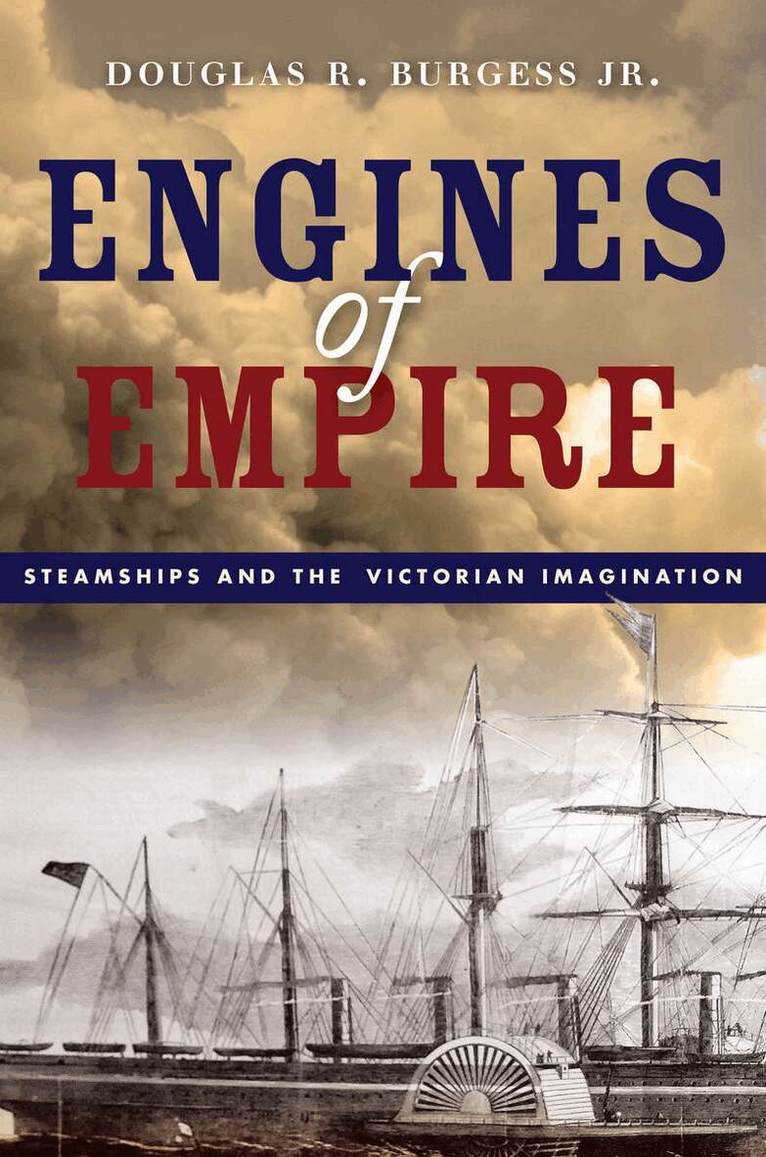 Douglas R. Burgess - Engines of Empire, E-bok. Tillgänglighet: Lägg i varukorg