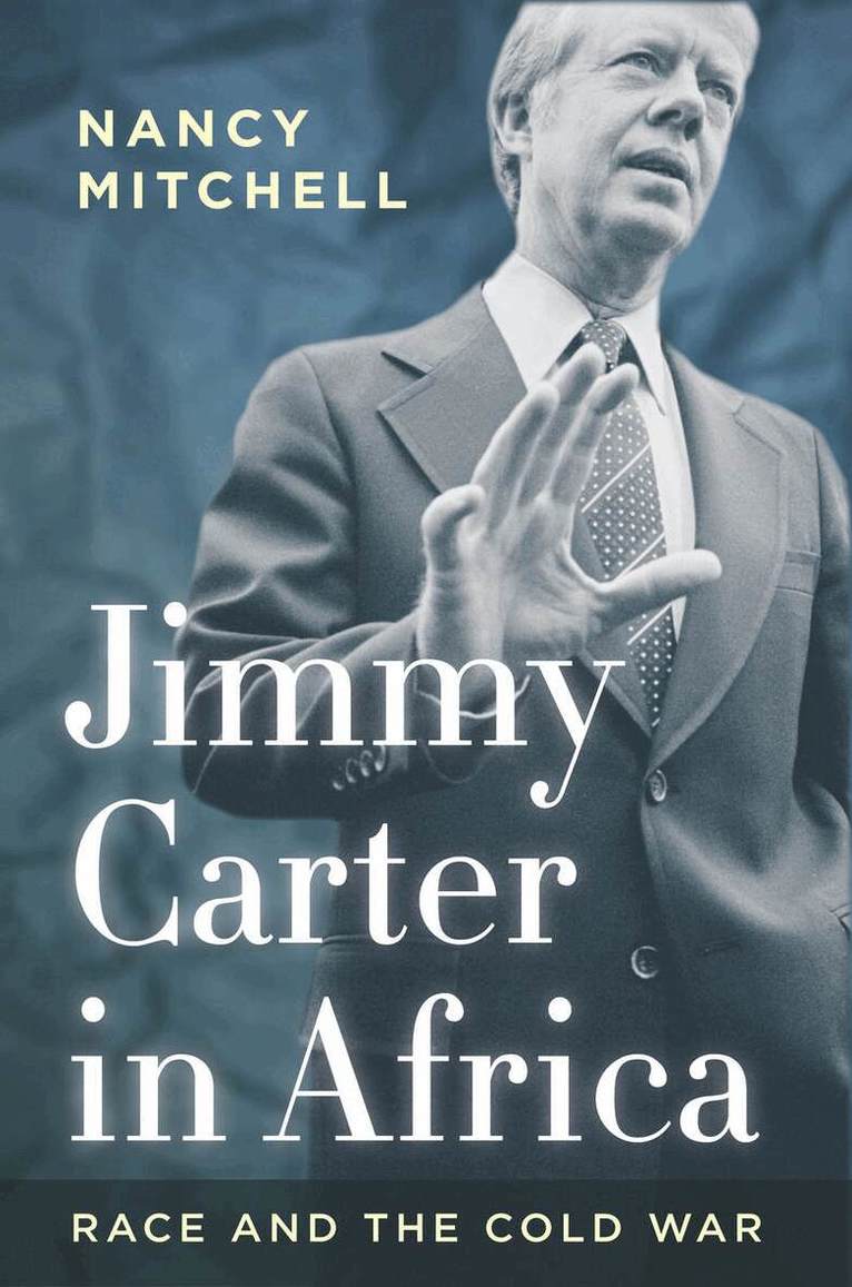 Nancy Mitchell - Jimmy Carter in Africa, E-bok