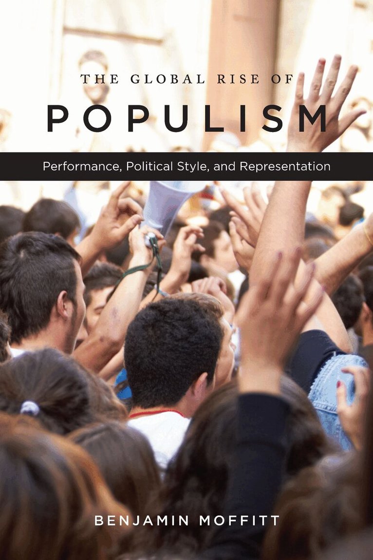 Benjamin Moffitt - Global Rise of Populism, E-bok