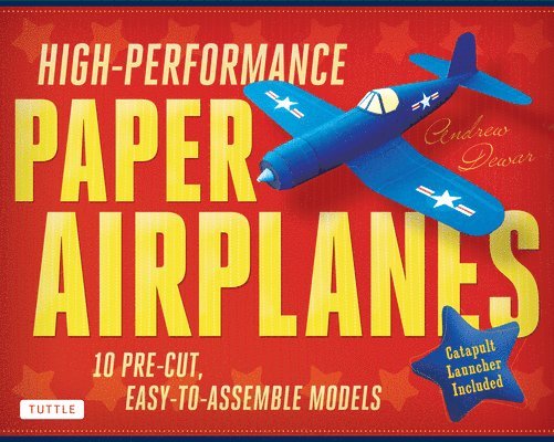 Andrew Dewar - High-Performance Paper Airplanes Kit, Övrigt