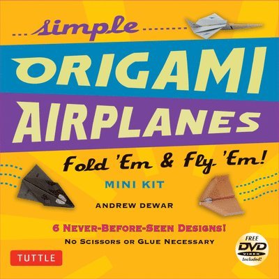 Andrew Dewar - Simple Origami Airplanes Mini Kit, Övrigt