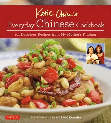 Katie Chin - Katie Chin's Everyday Chinese Cookbook, Inbunden. Tillgänglighet: Lägg i varukorg