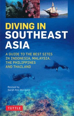 David Espinosa, Heneage Mitchell, Kal Muller, Sarah Ann Wormald - Diving in Southeast Asia, Häftad