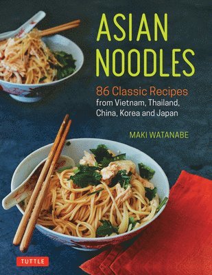 Maki Watanabe - Asian Noodles, Häftad. Tillgänglighet: Lägg i varukorg