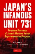 Japan's Infamous Unit 731