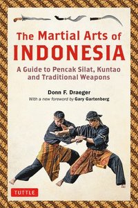 The Martial Arts of Indonesia