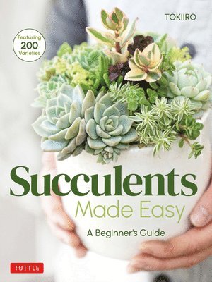 Yoshinobu Kondo, Tomomi Kondo - Succulents Made Easy, Häftad. Tillgänglighet: Lägg i varukorg