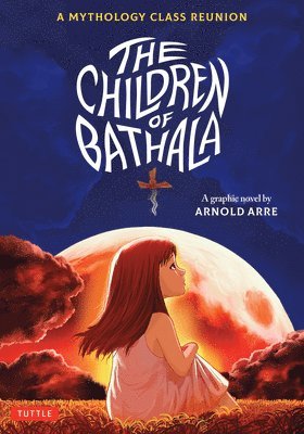 Arnold Arre - Children Of Bathala, Häftad. Tillgänglighet: Lägg i varukorg