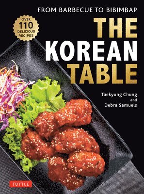 Taekyung Chung, Debra Samuels - Korean Table, Inbunden. Tillgänglighet: Lägg i varukorg