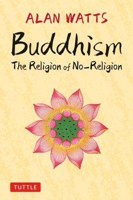 Buddhism av Alan Watts, Watts