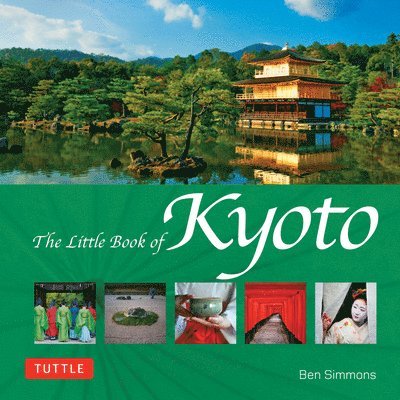 Ben Simmons - Little Book of Kyoto, Inbunden