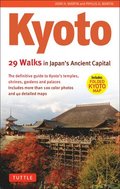 Kyoto, 29 Walks in Japan's Ancient Capital