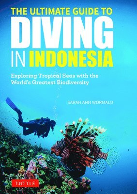 Sarah Ann Wormald - Ultimate Guide to Diving in Indonesia, Häftad