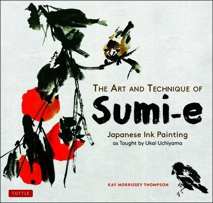 Art and Technique of Sumi-E