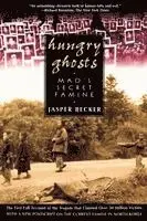Jasper Becker - Hungry Ghosts: Mao's Secret Famine, Häftad. Tillgänglighet: Lägg i varukorg