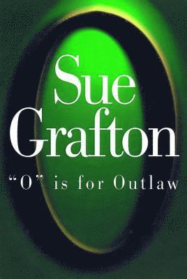 Sue Grafton - O is for Outlaw, Inbunden