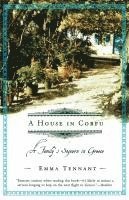 A House in Corfu: A Family's Sojourn in Greece