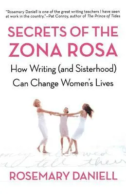 Rosemary Daniell - Secrets of the Zona Rosa: How Writing (and Sisterhood) Can Change Women's Lives, Häftad. Tillgänglighet: Lägg i varukorg