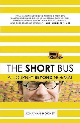 Jonathan Mooney - The Short Bus, Häftad