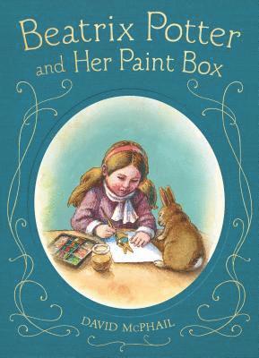 David McPhail - Beatrix Potter and Her Paint Box, Inbunden