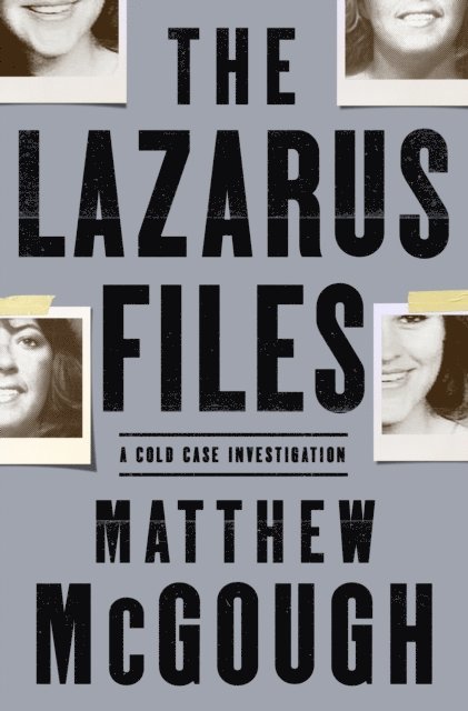 Matthew McGough - Lazarus Files, E-bok