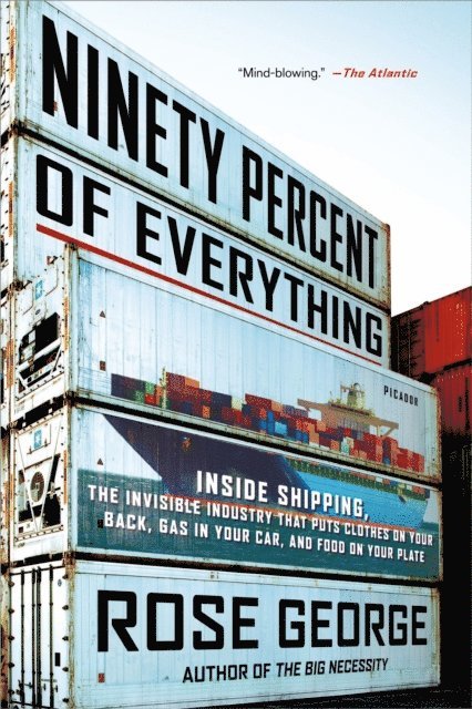 Rose George - Ninety Percent of Everything, E-bok