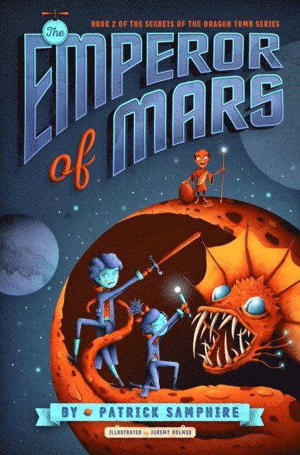 Patrick Samphire - Emperor of Mars, E-bok
