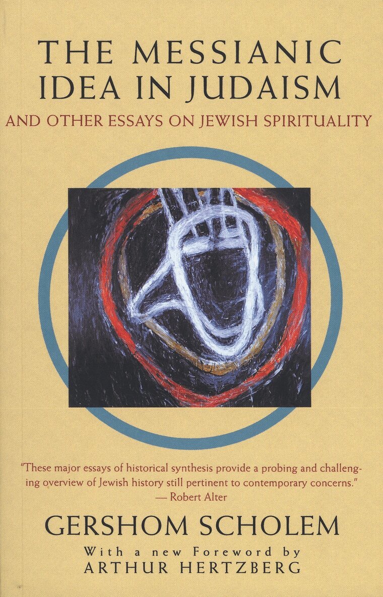 Gershom Scholem - Messianic Idea in Judaism, Häftad
