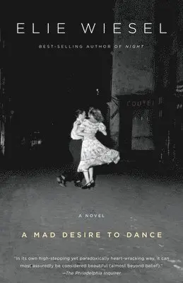 Elie Wiesel - A Mad Desire to Dance, Häftad. Tillgänglighet: Lägg i varukorg