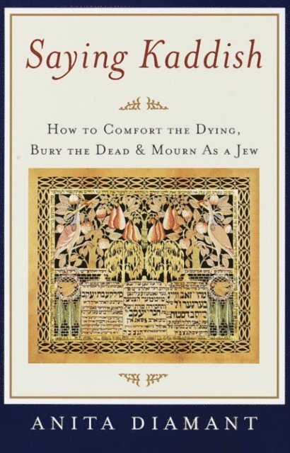 Anita Diamant - Saying Kaddish, E-bok