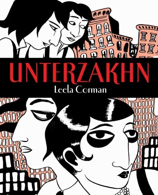 Leela Corman - Unterzakhn, E-bok