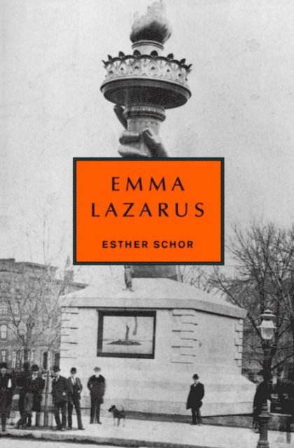 Esther Schor - Emma Lazarus, E-bok