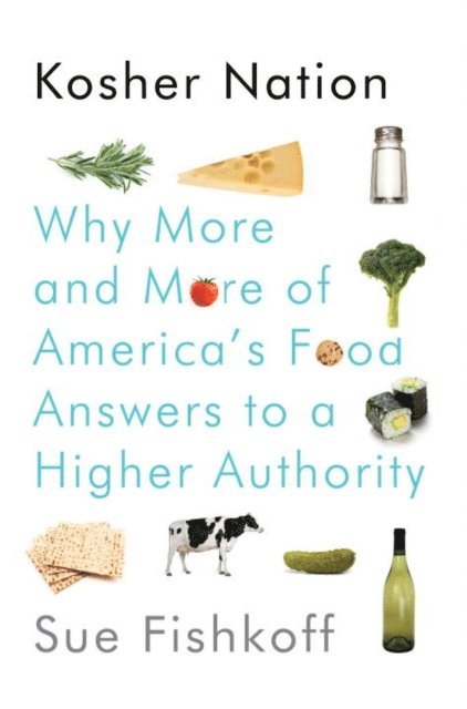 Sue Fishkoff - Kosher Nation, E-bok