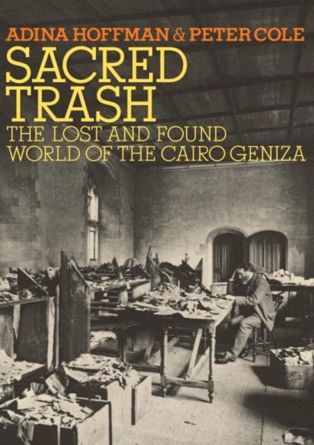 Peter Cole, Adina Hoffman - Sacred Trash, E-bok