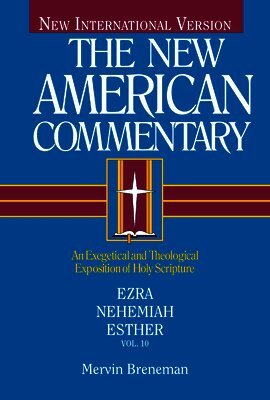 Mervin Breneman - NAC - Ezra, Nehemiah, Esther, Inbunden. Tillgänglighet: Lägg i varukorg