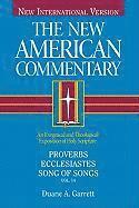 Duane A. Garrett - Proverbs, Ecclesiastes, Song of Songs: An Exegetical and Theological Exposition of Holy Scripture Volume 14, Inbunden
