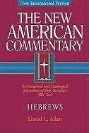 David L. Allen - Hebrews: An Exegetical and Theological Exposition of Holy Scripture Volume 35, Inbunden