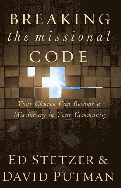 David Putman, Ed Stetzer - Breaking the Missional Code, E-bok