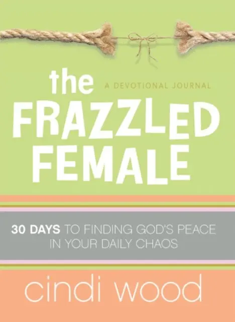 Cindi Wood - Frazzled Female, E-bok. Tillgänglighet: Lägg i varukorg