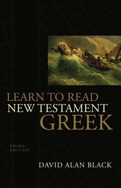 David Alan Black - Learn to Read New Testament Greek, E-bok