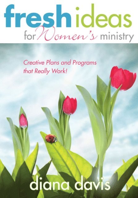 Diana Davis - Fresh Ideas For Women's Ministry, E-bok. Tillgänglighet: Lägg i varukorg