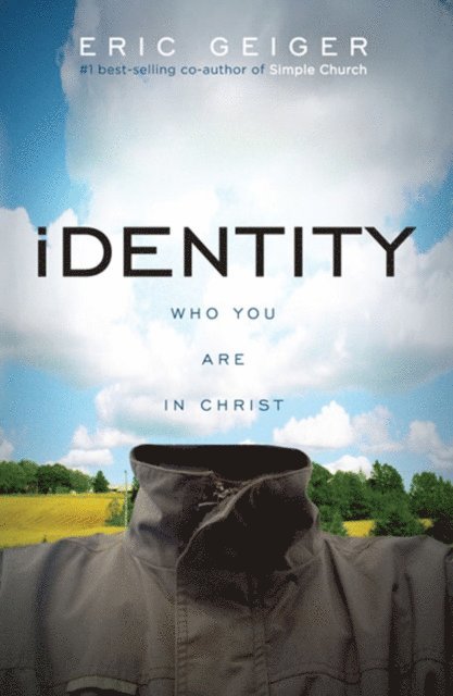 Eric Geiger - Identity, E-bok