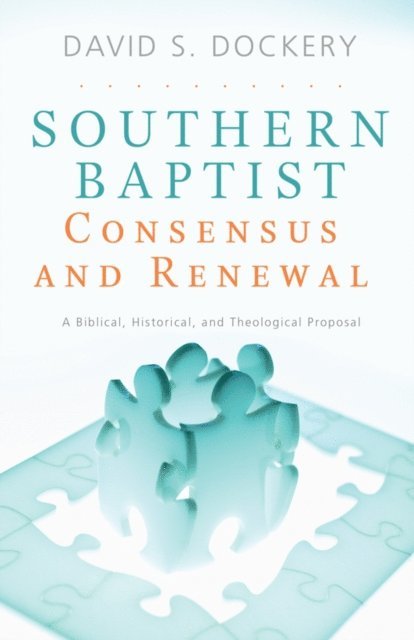 David S. Dockery - Southern Baptist Consensus and Renewal, E-bok