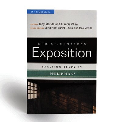 Tony Merida, Francis Chan, David Platt, Dr. Daniel L. Akin, Tony Merida - Exalting Jesus in Philippians, Häftad