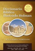 Diccionario Bÿblico Ilustrado Holman Revisado y Aumentado